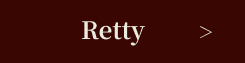 retty